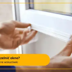 Ręce przykładają uszczelkę do okna, pokazując, jak uszczelnić okna na zimę. Praktyczne wskazówki.