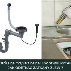 Zatkany zlew? Skuteczne metody udrażniania rur krok po kroku